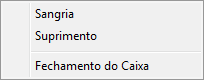 Opções Sangria, Suprimento e Fechamento do Caixa