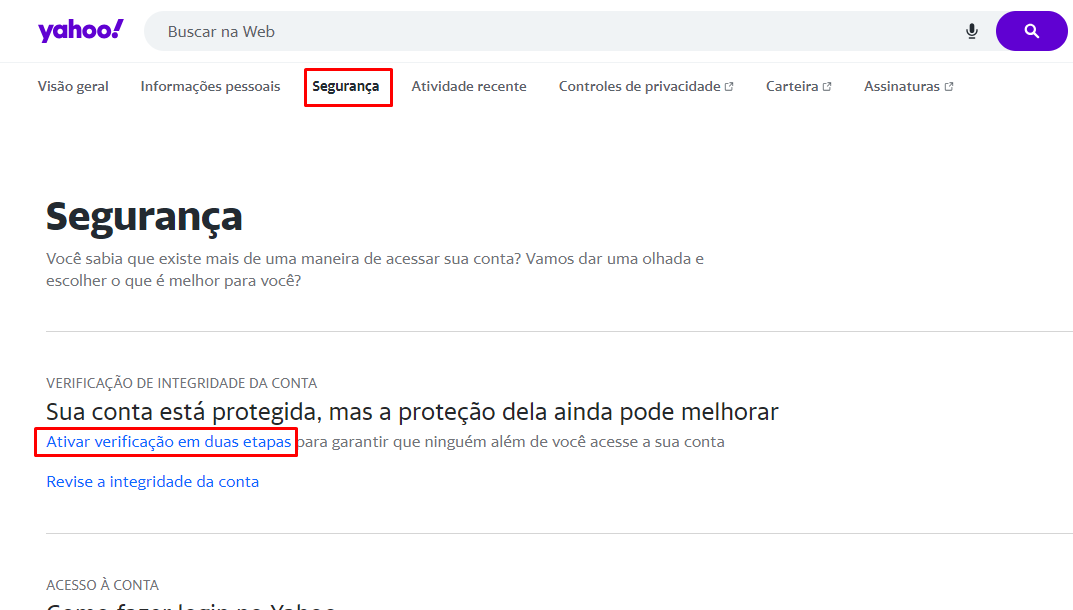 Opção Ativar verificação em duas etapas na aba Segurança do Yahoo! Ativar verificação em duas etapas no Yahoo!