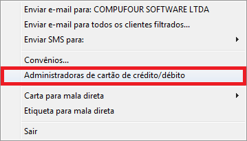 Menu Arquivo com a opção Administradoras de Cartão Menu de administradoras de cartão